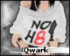 ® NO H8 : White