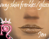 Freckles/Gloss JenHead