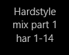 hardstyle mix 18 prt1