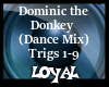 dominic the donkey remix