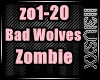 ❤Bad Wolves Zombie