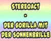 Stereoact - Der Gorilla