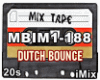 ♪ Mixtape Dutch Bounce