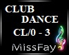 !! CLUB DANCE !!
