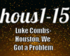 Houston, We Got a Proble