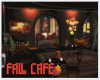 FALL CAFE