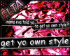 [FLTA] Get ur own Style
