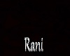 Rani Headsign