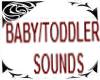 N~ Toddler/Baby sounds
