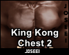 King Kong Chest 2