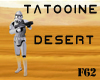 TATOOINE DESERT