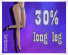 +30%Leg long