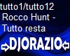 Rocco Hunt - Tutto resta