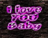 :LS  I Love you baby