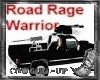 Road Rage Warrior