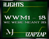 [iL] WE WERE MEANT  2B