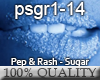 Pep & Rash - Sugar