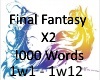 (C&K) FF X-2 1000 words