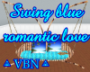 Swing blue romantic love