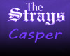 The Strays Casper