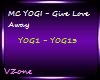 MC YOGI-Give Love Away