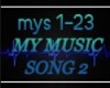 MY MUSIC SONG 2
