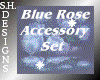Blue Rose Accessory set