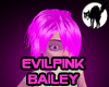 EvilPink Bailey (F)