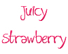 .A. Juicy Strawberry