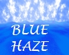 BLUE HAZE