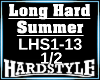 Long Hard Summer 1/2