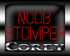Noob Stomper