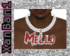 Mello Custom