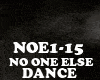 DANCE-NO ONE ELSE