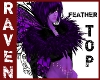 PURPLE FEATHERS TOP!