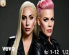 lady gaga & pink  1/2