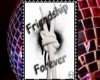 Friendship forever
