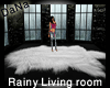 {D}Rainy Living room