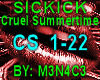 Sickick - Cruel Summer