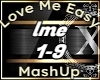 Love Me Easy - MashUp