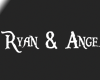 Ryan and Ange