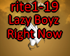 Lazy Boyz - Right Now