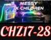 MESSY X CHILDREN  2