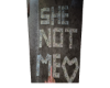 she not me