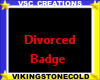 Divorced Badge