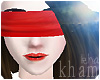 k> Red Blindfold