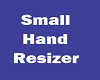 Small Male Hand Resizer