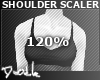 *d6 Shoulder Scaler 120%