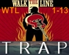 WALK THE LINE TRAP MIX