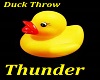 Duck throw